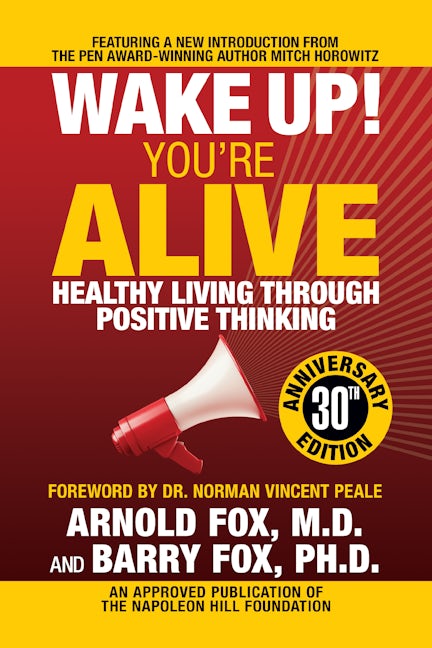 Book cover image for Wake Up! You're Alive: Healthy Living Through Positive Thinking ISBN: 9781722501082
